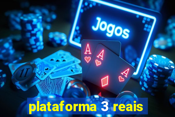 plataforma 3 reais